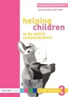 Helping Children to be Skilful Communicators - Roberts, Ann a Harpley, Avril