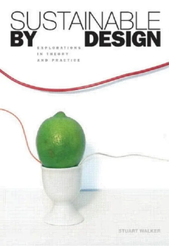 Sustainable by Design - Walker, Stuart