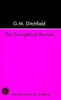 Evangelical Revival - Ditchfield, G.M.