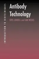Antibody Technology - Liddell, Eryl a Weeks, Ian