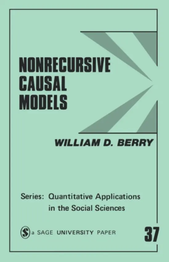 Nonrecursive Causal Models - Berry, William D.