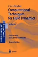 Computational Techniques for Fluid Dynamics 1 - Fletcher, Clive A.J.