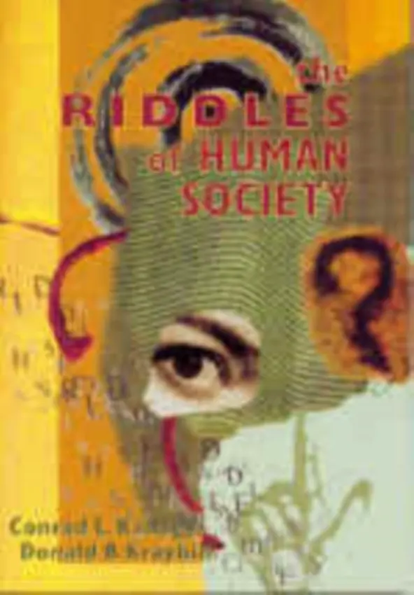 Riddles of Human Society - Kanagy, Conrad  L. a Kraybill, Donald B.