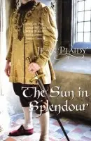 Sun in Splendour - Plaidy, Jean