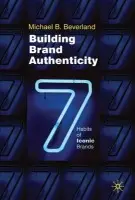 Building Brand Authenticity - Beverland, M.