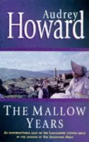 Mallow Years - Howard, Audrey