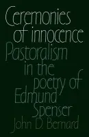 Ceremonies of Innocence - Bernard, John D.