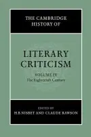 Cambridge History of Literary Criticism: Volume 4, The Eighteenth Century