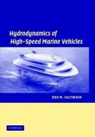 Hydrodynamics of High-Speed Marine Vehicles - Faltinsen, Odd M. (Norwegian University of Science and Technology, Trondheim)
