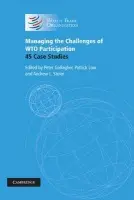 Managing the Challenges of WTO Participation