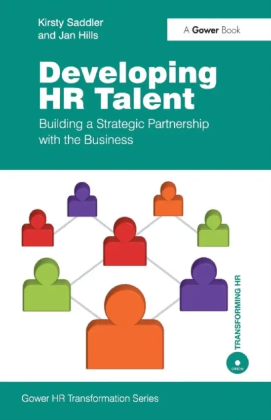 Developing HR Talent - Saddler, Kirsty a Hills, Jan