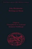 John Birchensha: Writings on Music - Wardhaugh, Benjamin