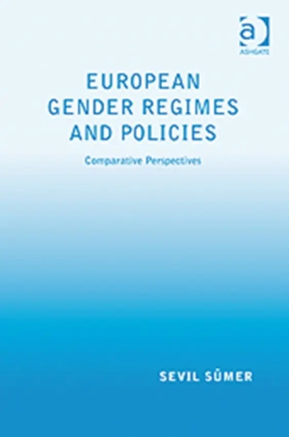 European Gender Regimes and Policies - Sumer, Sevil