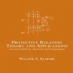 Protective Relaying - Elmore, Walter A.