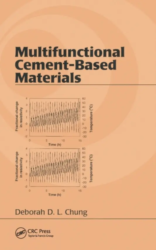 Multifunctional Cement-Based Materials - Chung, Deborah D. L.
