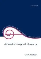 Direct Integral Theory - Nielsen, O. A.