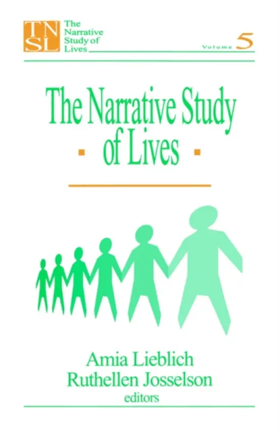 Narrative Study of Lives - Josselson, Ruthellen H. a Lieblich, Amia