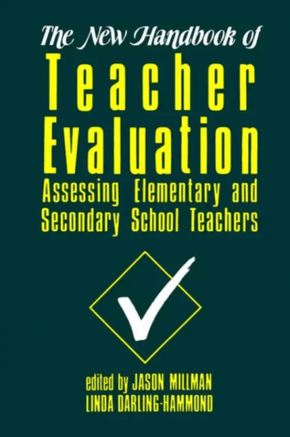 New Handbook of Teacher Evaluation - Millman, Jason a Darling-Hammond, Linda