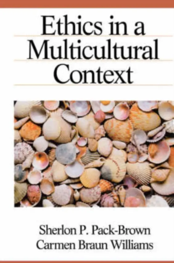 Ethics in a Multicultural Context - Pack-Brown, Sherlon P. (Patricia) a Williams, Carmen Braun