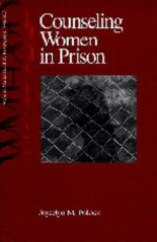 Counseling Women in Prison - Pollock, Joycelyn M.