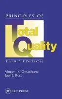 Principles of Total Quality - Omachonu, Vincent K. a Ross, Joel E.