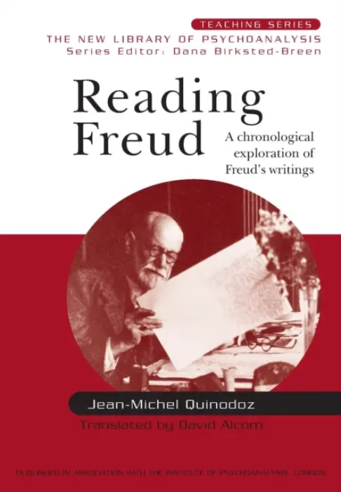 Reading Freud - Quinodoz, Jean-Michel