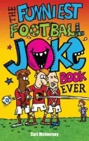 Funniest Football Joke Book Ever! - King, Joe