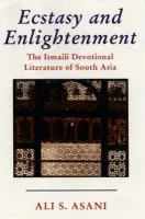 Ecstasy and Enlightenment - Asani, Ali S.