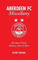 Aberdeen FC Miscellany - Stirling, Kevin