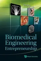 Bioscience Entrepreneurship In Asia: Creating Value With Biology - Teng, Paul S (Nie, S'pore)