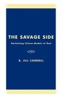 Savage Side - Carroll, Jill B.