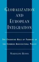 Globalization and European Integration - Hennis, Marjoleine