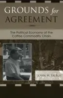 Grounds for Agreement - Talbot, John M.