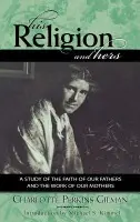 His Religion and Hers - Gilman, Charlotte Perkins