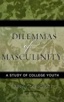 Dilemmas of Masculinity - Komarovsky, Mirra
