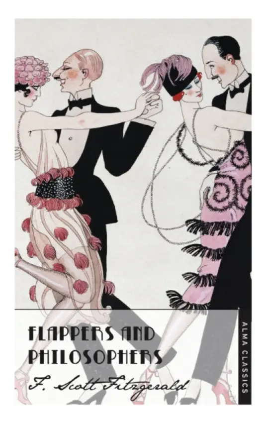 Flappers and Philosophers - Fitzgerald, F. Scott