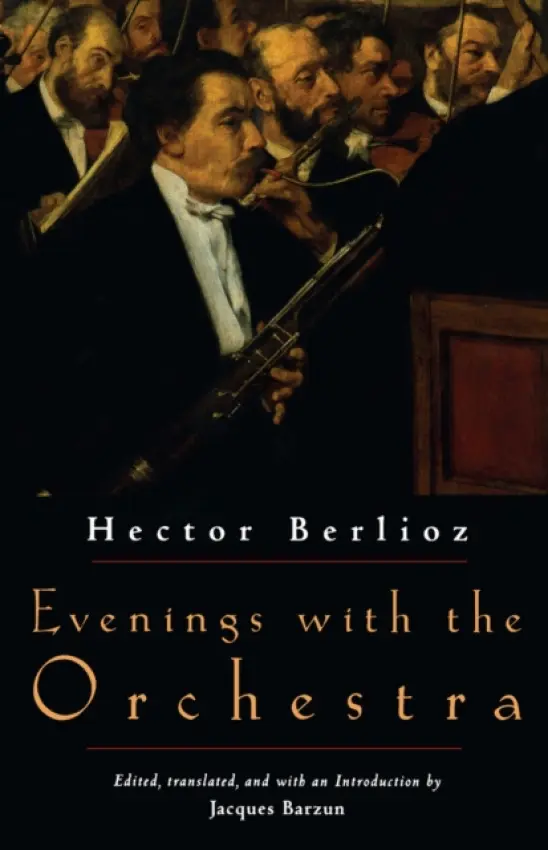 Evenings with the Orchestra - Berlioz, Hector
