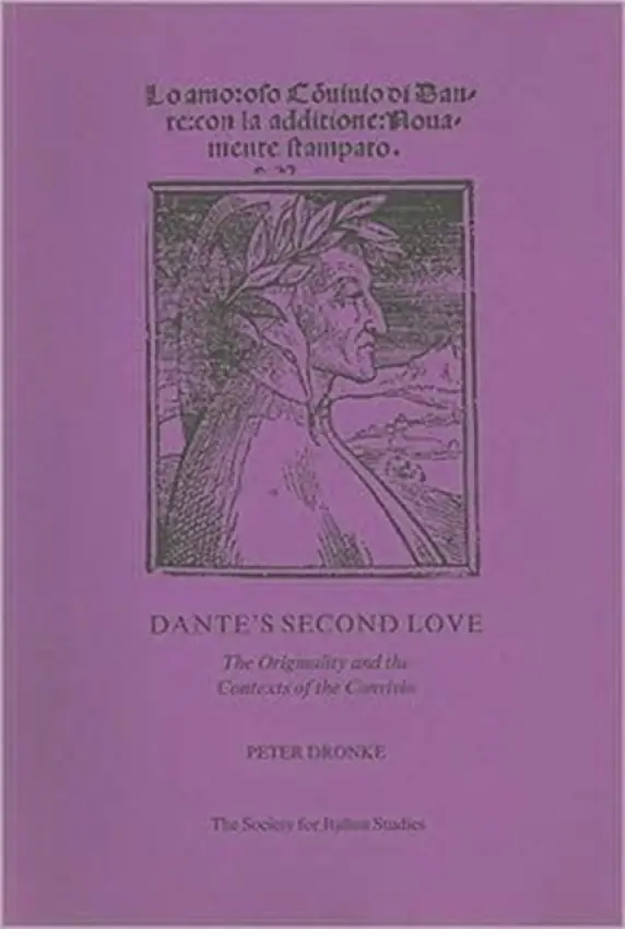 Dante's Second Love - Dronke, Peter