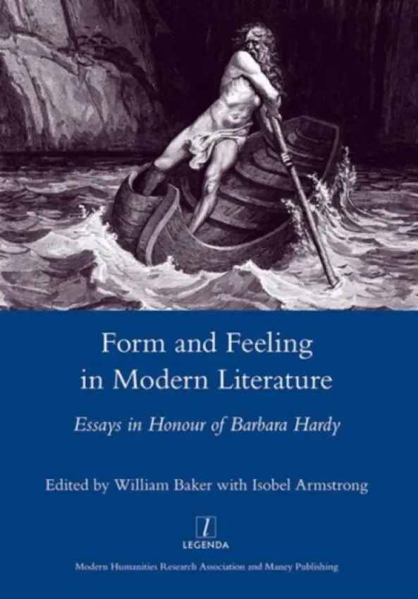 Form and Feeling in Modern Literature - Armstrong, Isobel