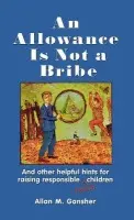 Allowance Is Not a Bribe - Gonsher, Allan M.