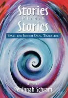Stories within Stories - Schram, Peninnah
