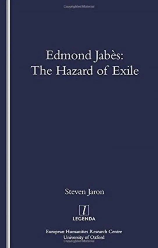 Edmond Jabes and the Hazard of Exile - Jaron, Steven