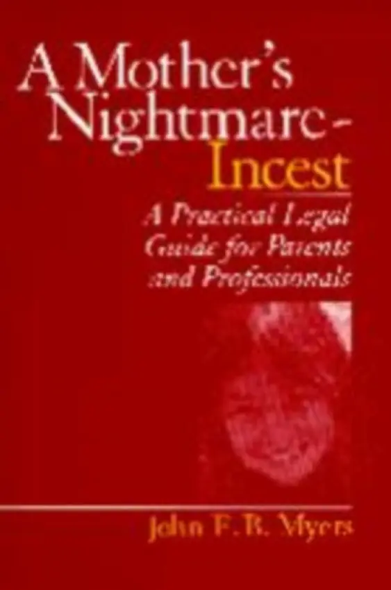 Mother's Nightmare - Incest - Myers, John E. B.