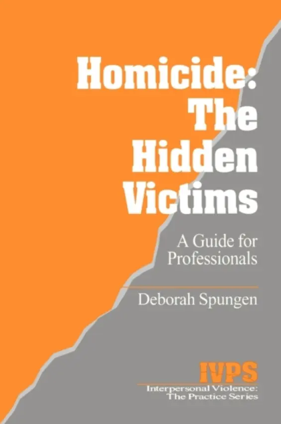 Homicide: The Hidden Victims - Spungen, Deborah