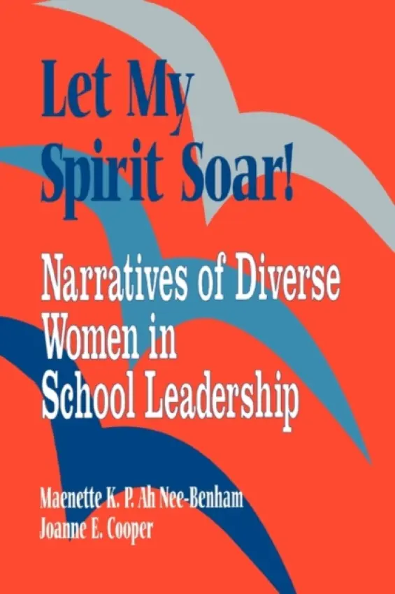 Let My Spirit Soar! - Benham, Maenette K. P. a Cooper, Joanne