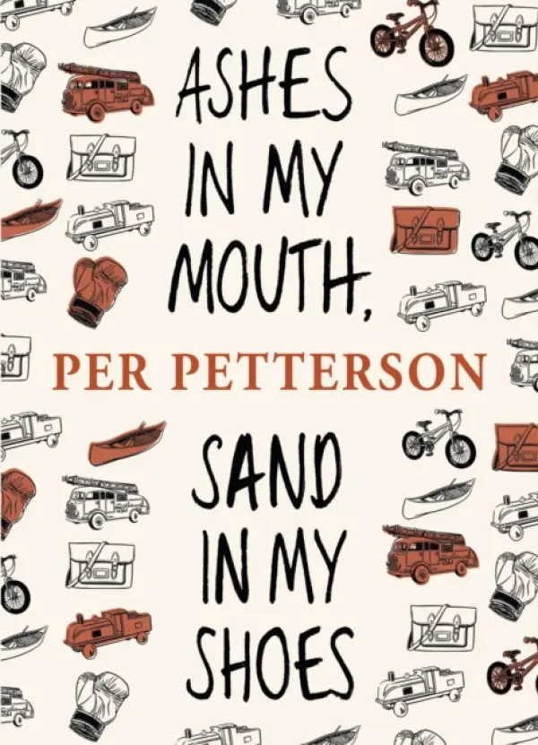 Ashes in My Mouth, Sand in My Shoes - Petterson, Per
