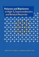 Polarons and Bipolarons in High-Tc Superconductors and Related Materials