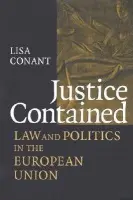 Justice Contained - Conant, Lisa J.