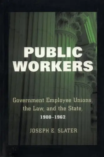 Public Workers - Slater, Joseph E.