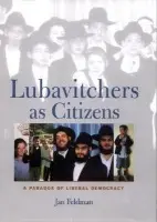 Lubavitchers As Citizens - Feldman, Jan